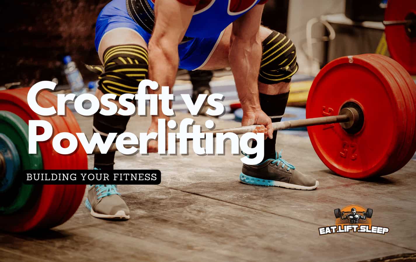 CrossFit vs Powerlifting: Which One Will Build More Muscle?