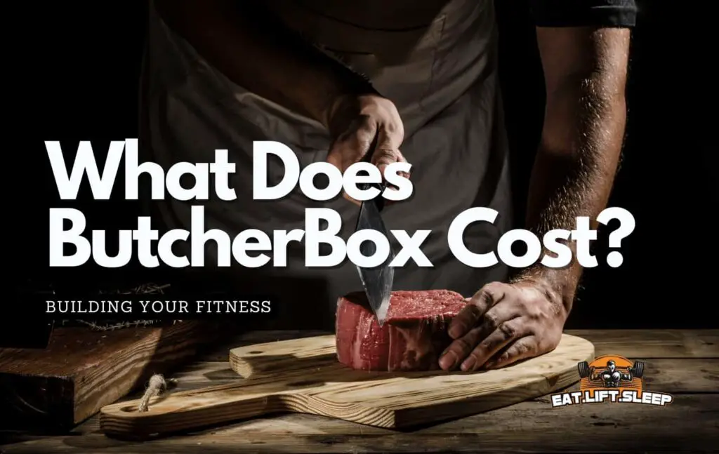 ButcherBox Cost Breakdown: Understanding The True Value | Eat.Lift.Sleep.